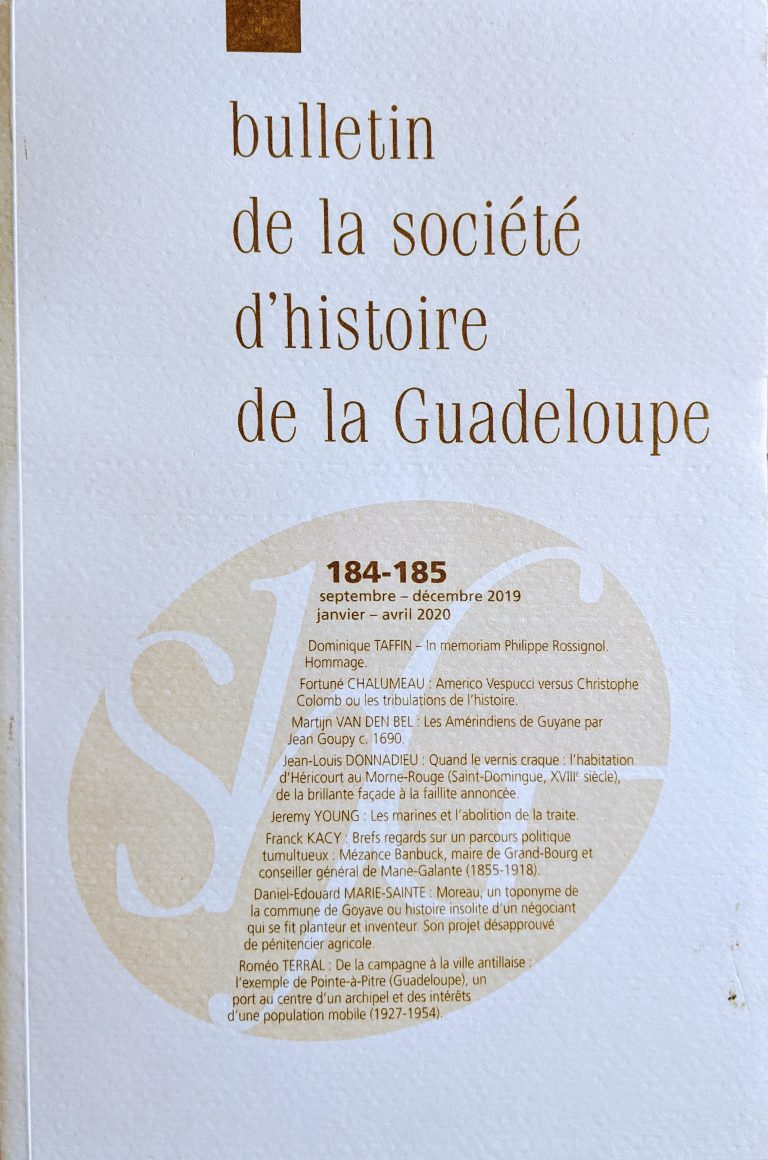 Bulletins de la Société d'Histoire de la Guadeloupe, Société d’Histoire de la Guadeloupe - depuis 1964.