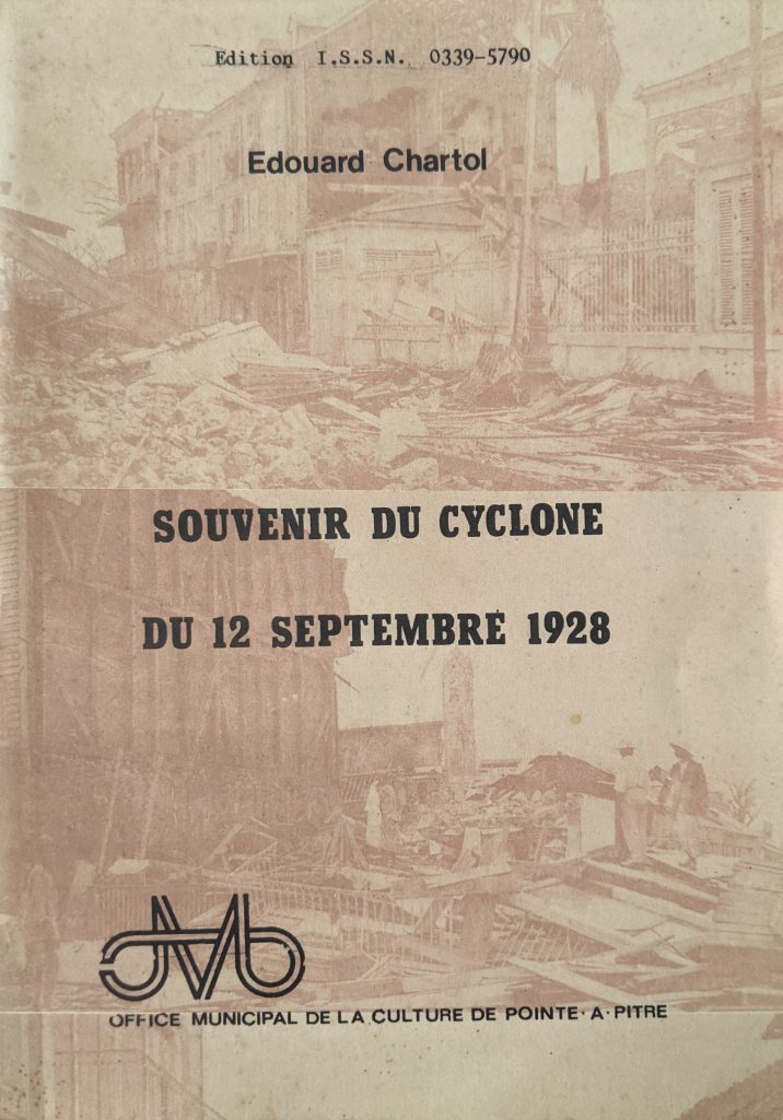 Souvenir du cyclone du 12 septembre 1928, Office municipal de la culture de Pointe-à-Pitre.