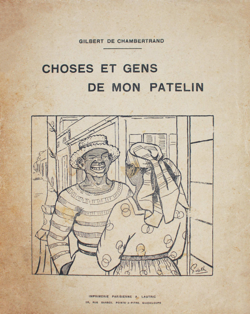 Choses et gens de mon patelin, Gilbert de Chambertrand - 1924 réédité en 1961.