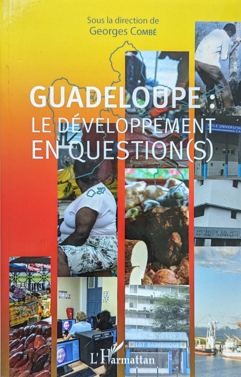 Guadeloupe : Le développement en question(s) L'Harmattan - 2019
