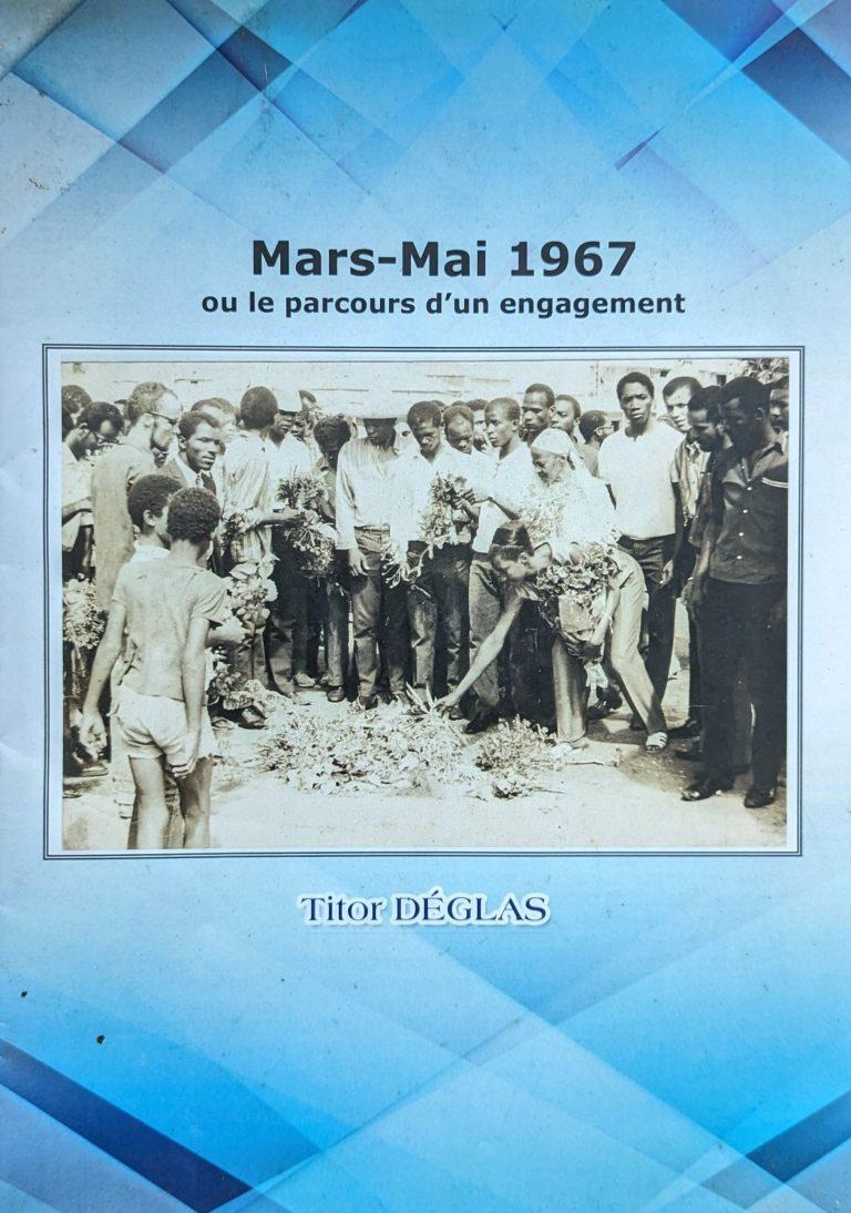 Mars-mai 1967 ou le parcours d'un engagement Titor Déglas