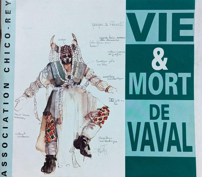Vie et mort de Vaval Association Chico-Rey 1991