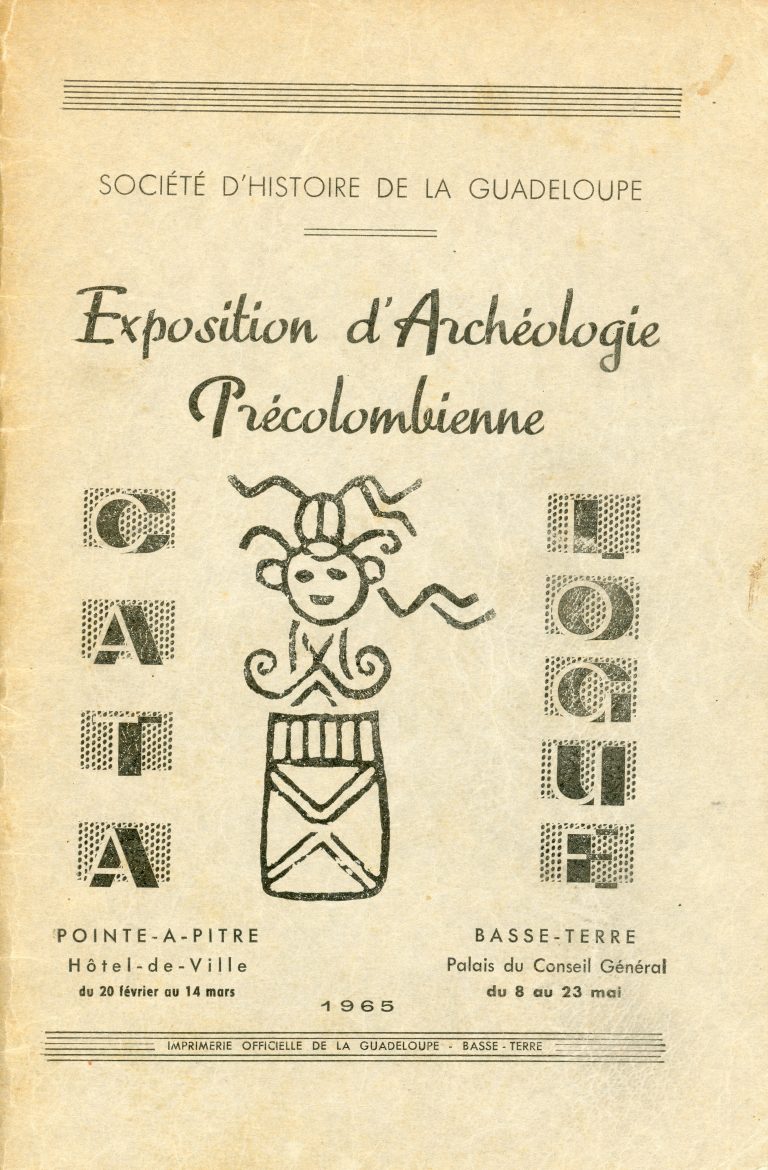 Exposition d'Archéologie Précolombienne. Société d'Histoire de la Guadeloupe - 1965